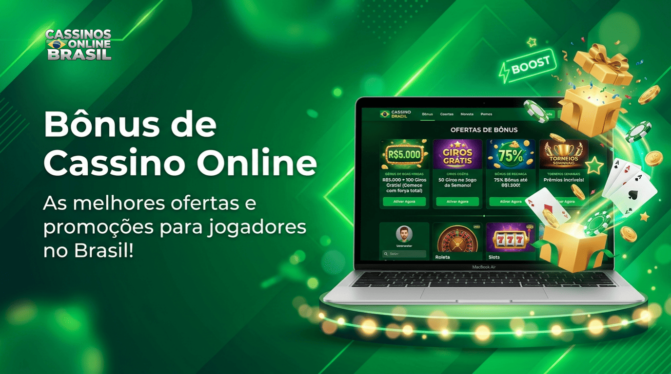 Ofertas de Bônus para Jogadores de Cassino Online no Brasil